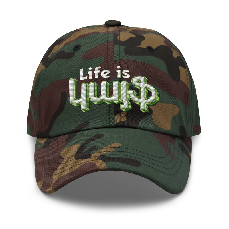 Armenian Idiom, Dad Hat, Life is Kayf