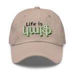 Armenian Idiom, Dad Hat, Life is Kayf